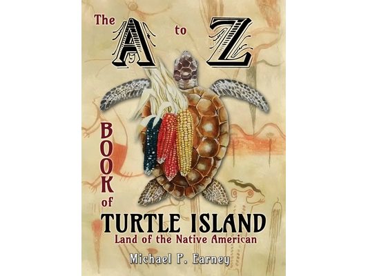 The A to Z Book of Turtle Island, Land of the Native American