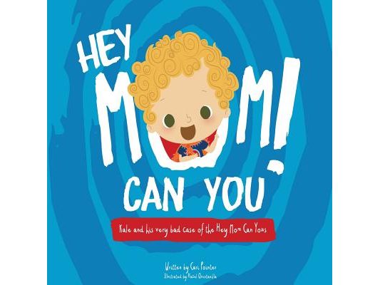 Hey Mom Can You