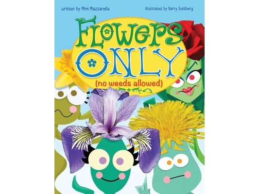 Flowers Only: No Weeds Allowed