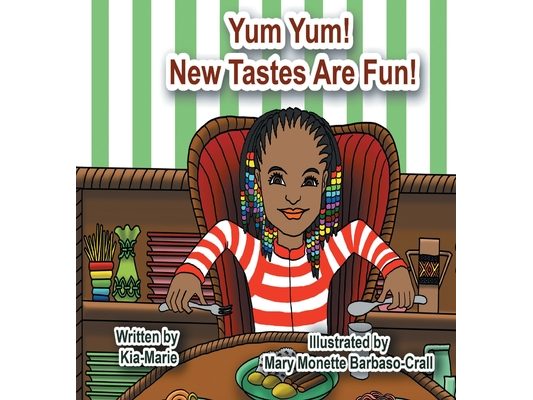 Yum Yum! New Tastes are Fun!