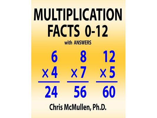Multiplication Facts 0-12 with Answers: Improve Your Math Fluency Worksheets
