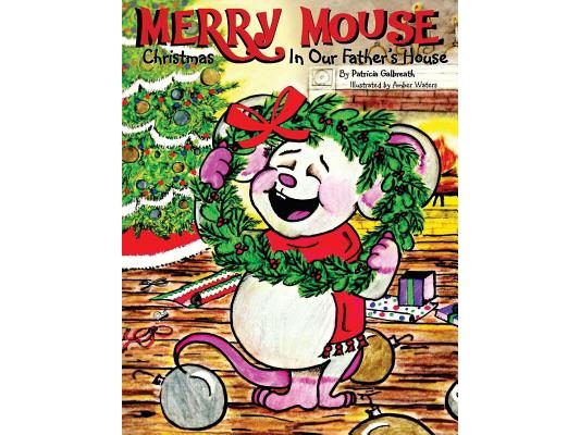 Merry Mouse Christmas In Our Father's House