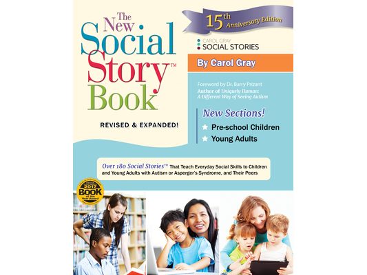 The New Social Story Book, Revised and Expanded 15th Anniversary Edition: Over 150 Social Stories That Teach Everyday Social Skills to Children and Ad