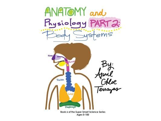 Anatomy & Physiology Part 2: Body Systems