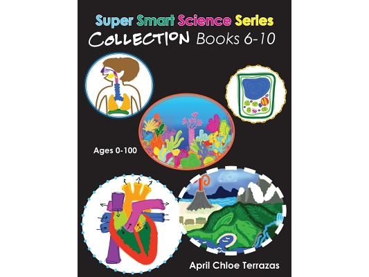 Super Smart Science Series Collection: Books 6 - 10