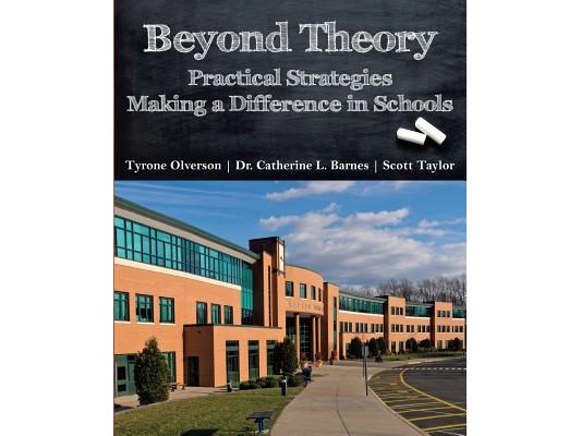 Beyond Theory: Practical Strategies Making a Difference in Schools
