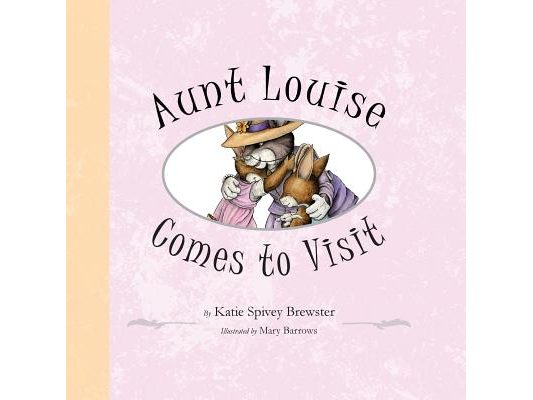 Aunt Louise Comes to Visit