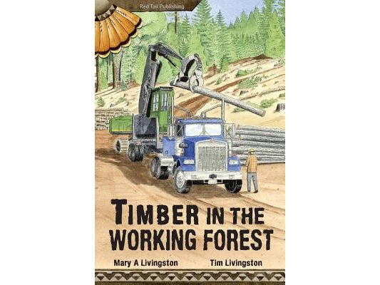 Timber in the Working Forest
