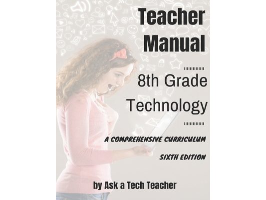 8th Grade Technology: A Comprehensive Curriculum