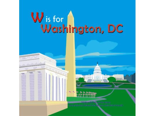 W Is for Washington, DC