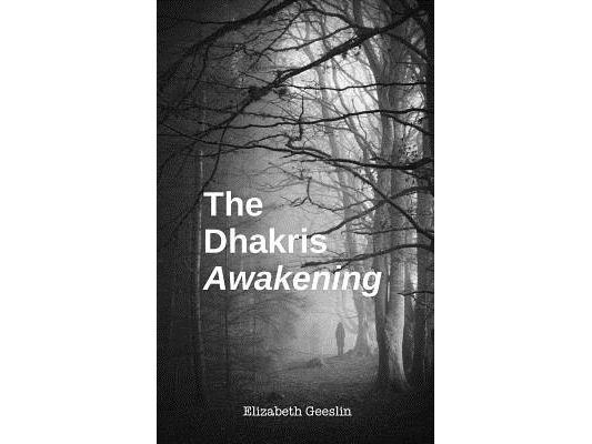 The Dhakris: Awakening