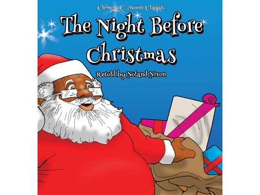 The Night Before Christmas: An African American Retelling
