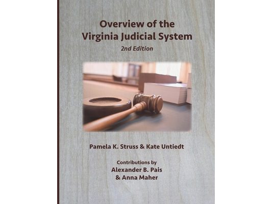 Overview of the Virginia Judicial System, 2nd Edition