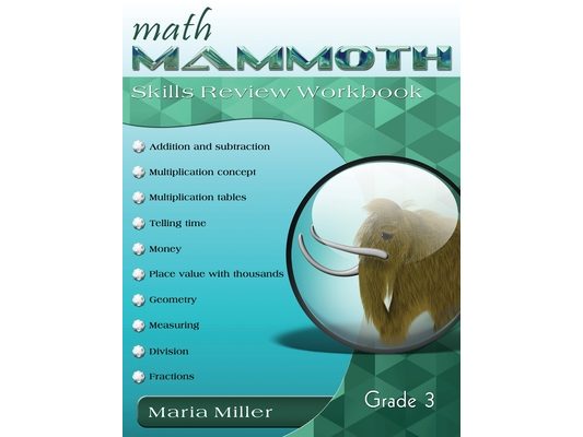 Math Mammoth Grade 3 Skills Review Workbook