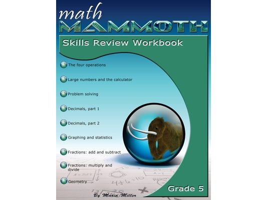 Math Mammoth Grade 5 Skills Review Workbook