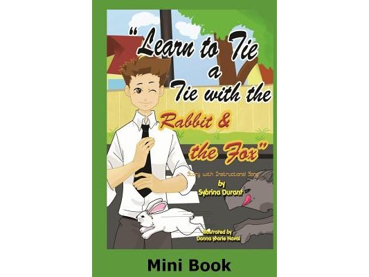 Learn To Tie A Tie With The Rabbit And The Fox - Mini Book: Activity Book