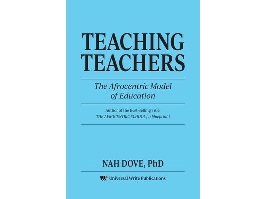 Teaching Teachers: The Afrocentric Model of Education