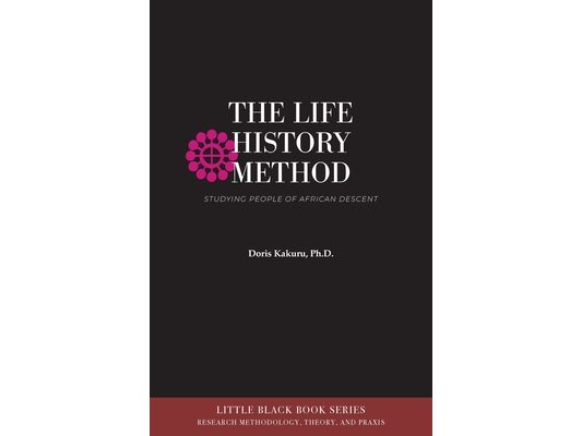 The Life History Method: Studying People of African Descent