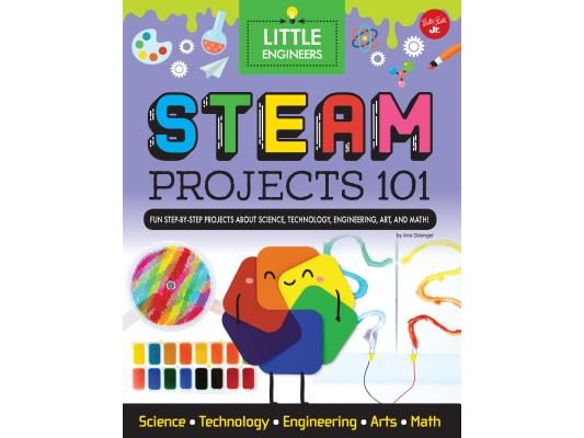 Steam Projects 101: Fun Step-By-Step Projects to Teach Kids about Steam
