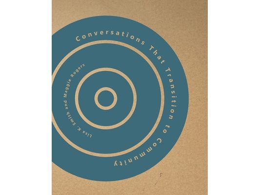 Conversations That Transition to Community
