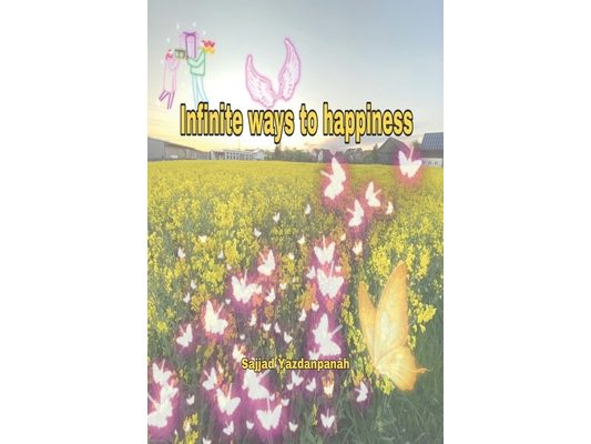 Infinite Ways to Happiness