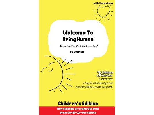 Welcome to Being Human (Children's Edition): An Instruction Book For Every Soul