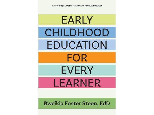 Early Childhood Education for Every Learner: A Universal Design for Learning Approach