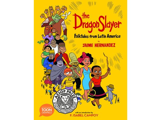 The Dragon Slayer: Folktales from Latin America