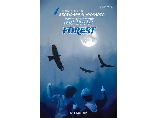In the Forest (The Adventures of Archibald & Jockabeb)