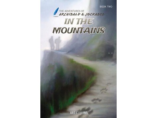 In the Mountains (The Adventures of Archibald and Jockabeb)