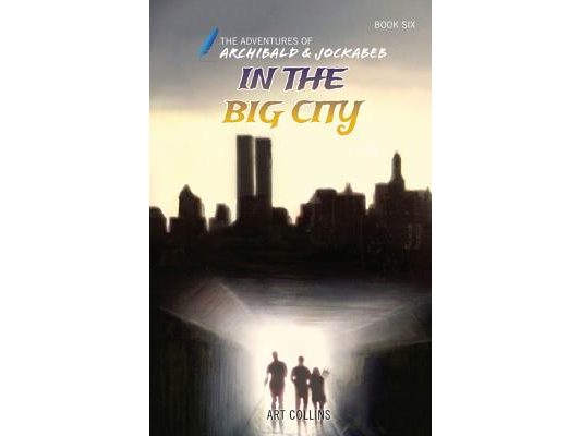 In the Big City (Adventures of Archibald and Jockabeb)