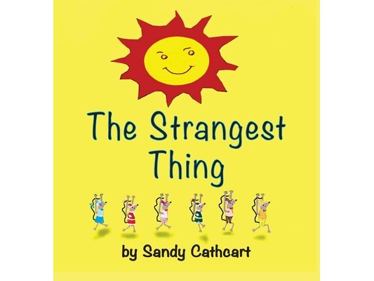 The Strangest Thing