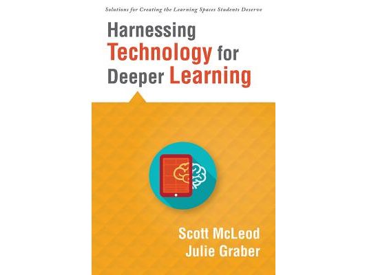 Harnessing Technology for Deeper Learning: (A Quick Guide to Educational Technology Integration and Digital Learning Spaces)