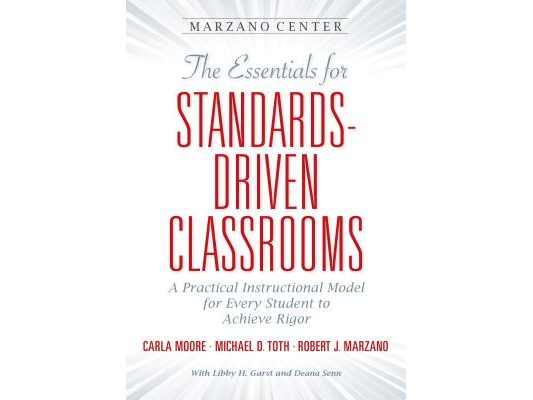 The Essentials for Standards-Driven Classrooms