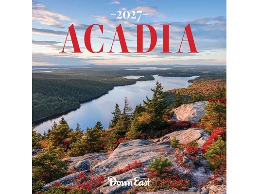 2027 Acadia National Park Wall Calendar