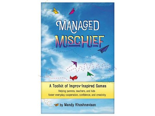 Managed Mischief: A Toolkit of Improv-Inspired Games