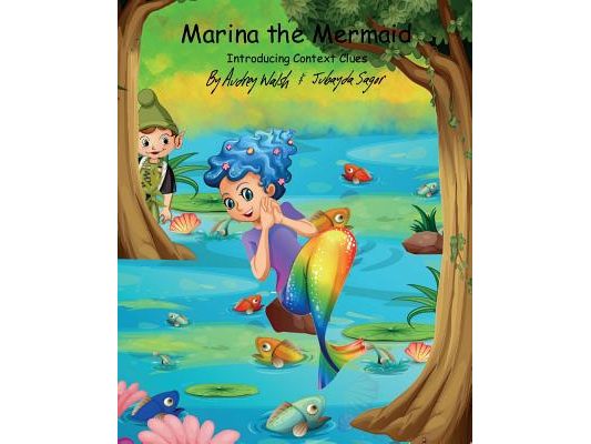 Marina the Mermaid (The Magic Forest): Introducing Context Clues
