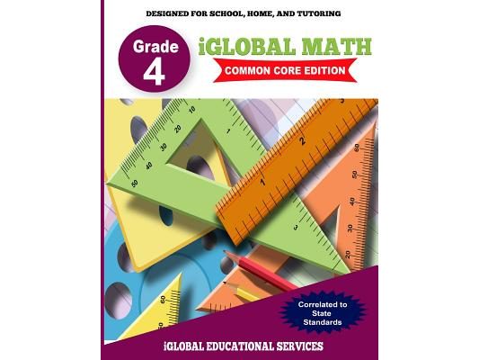 iGlobal Math, Grade 4 Common Core Edition: Power Practice for School, Home, and Tutoring