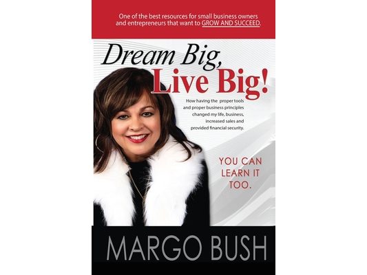 Dream Big, Live Big!: You Can Learn It Too!