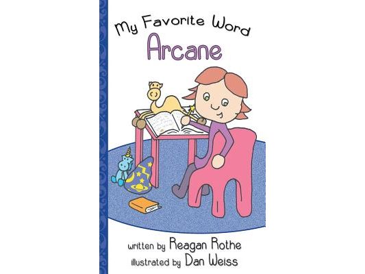 My Favorite Word: Arcane