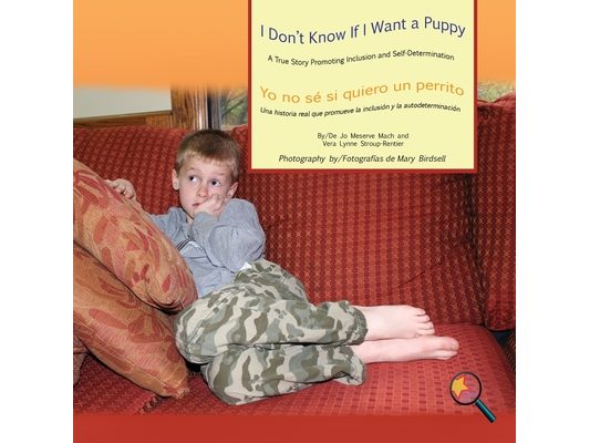 I Don't Know If I Want a Puppy/Yo no sé si quiero un perrito