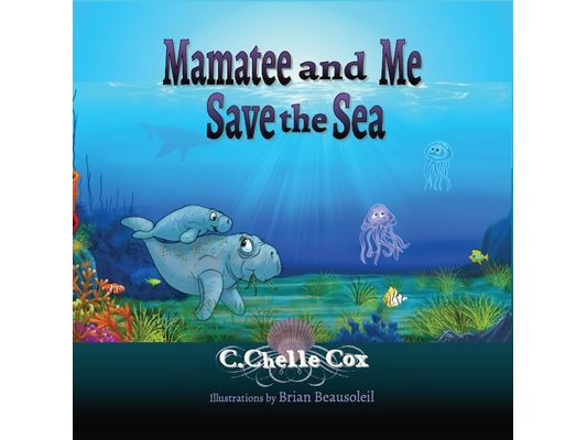 Mamatee and Me Save the Sea