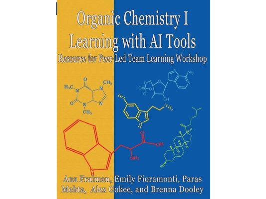 Organic Chemistry I Learning with AI Tools: Peer-Led Team Learning Workbook