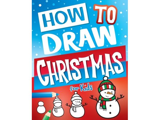 How to Draw Christmas for Kids