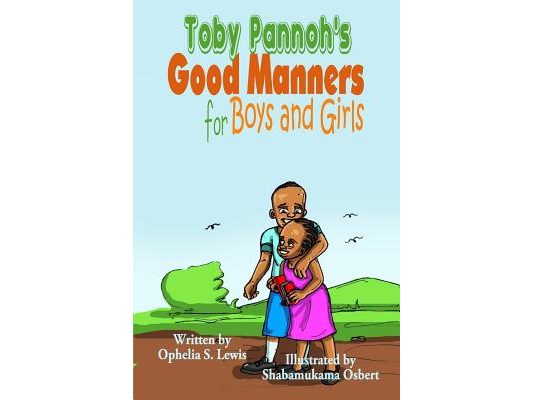 Toby Pannoh's Good Manners for Boys and Girls