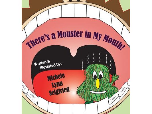 There's a Monster in My Mouth