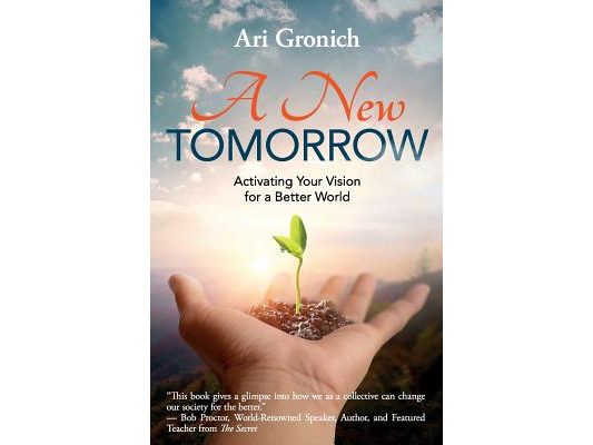 A New Tomorrow: Activating Your Vision for a Better World