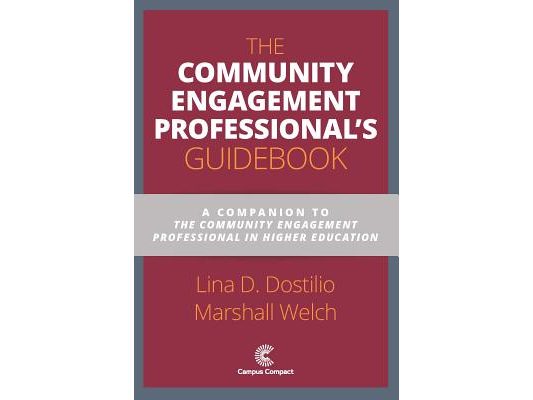 The Community Engagement Professional's Guidebook: A Companion to the Community Engagement Professional in Higher Education