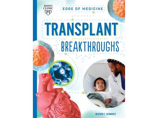 Transplant Breakthroughs