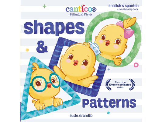 Canticos Shapes & Patterns: Bilingual Firsts